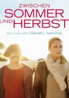 смотреть онлайн Между летом и осенью (2018) бесплатно в HD 