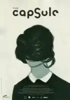 смотреть онлайн Капсула (2012) бесплатно в HD 