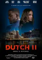 смотреть онлайн Датч 2 (Датч II: Месть Ангела) (2024) бесплатно в HD 