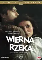 смотреть онлайн Верная река (1987) бесплатно в HD 
