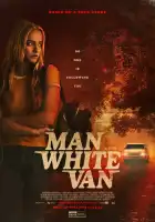 смотреть онлайн Человек в белом фургоне (2023) бесплатно в HD 