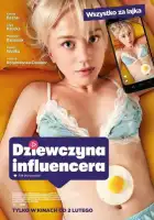 смотреть онлайн Девушка инфлюэнсера (2024) бесплатно в HD 