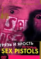 смотреть онлайн Грязь и ярость. История Sex Pistols (2000) бесплатно в HD 